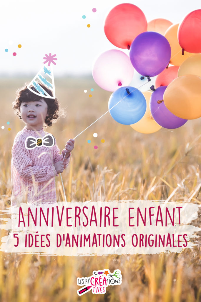 5 idees animation enfant vraiment tres originales