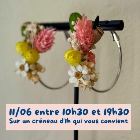 atelier créatif boucles oreilles fleur sechee nimes