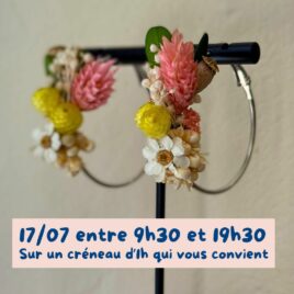 atelier créatif boucles oreilles fleur sechee nimes ete
